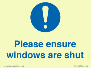 Please ensure windows are shut